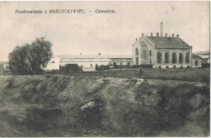 Gorzelnia - pocztówka z Brzozdowiec